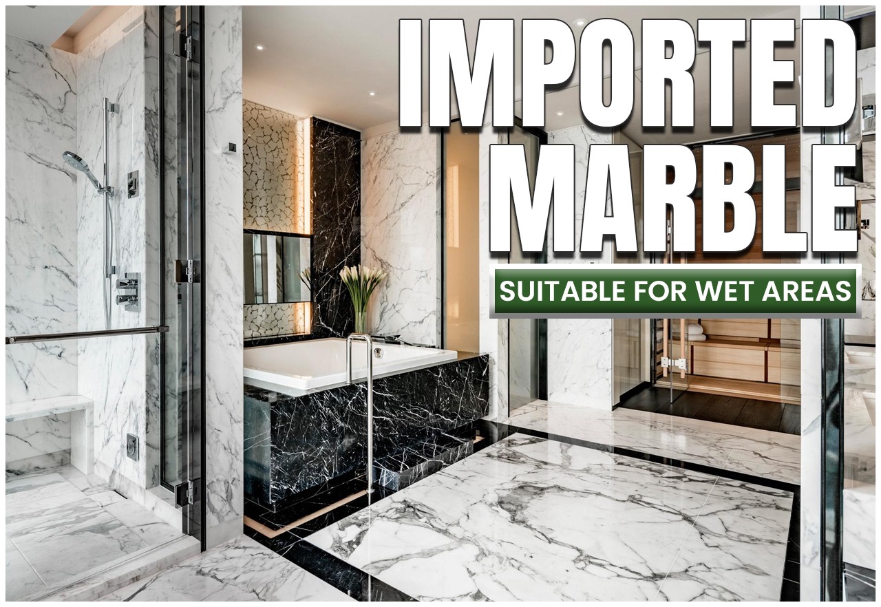 Is Imported Marble Suitable for Bathrooms and Wet Areas?