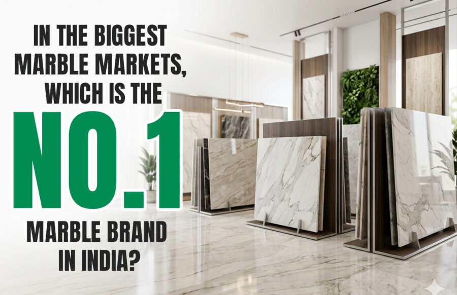 In the Biggest Marble Markets, Which Is the No.1 Marble Brand in India?
